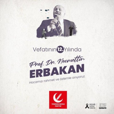 VEFATININ 12. YILINDA PROF. DR. NECMETTİN ERBAKAN HOCAMIZI RAHMET VE ÖZLEMLE ANIYORUZ ...